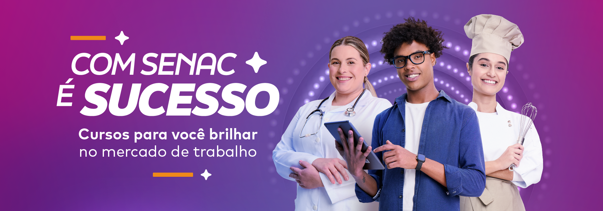 Com Senac é Sucesso